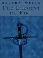 The Element of Fire - Ile-Rien 1 (CD-Audio)