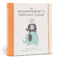 A Grandparent's Keepsake Album: Special Memories of My Grandchild’s First Years (Spiral bound)