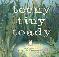 Teeny Tiny Toady (Hardback)