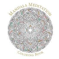 Mandala Meditation Coloring Book (Paperback)