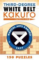 Third-Degree White Belt Kakuro (Paperback)