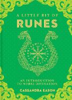 A Little Bit of Runes: An Introduction to Norse Divination - A Little Bit of (Hardback)