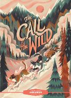 Classic Starts®: The Call of the Wild (Hardback)