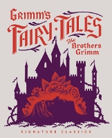 Grimm's Fairy Tales - Children's Signature Classics (Hardback)