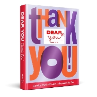 Dear You: Thank You!: A Book’s Worth of Gratitude Especially for You - Dear You: Fill-in-the-Cover Gift Books (Hardback)