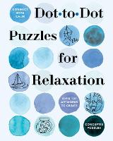Connect with Calm: Dot-to-Dot Puzzles for Relaxation - Connect With Calm (Paperback)