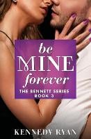 Be Mine Forever (Paperback)