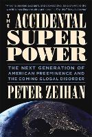 The Accidental Superpower: Ten Years On (Paperback)