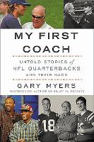 My First Coach: Inspiring Stories of NFL Quarterbacks and Their Dads (Paperback)
