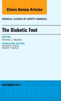 The Diabetic Foot, An Issue of Medical Clinics: Volume 97-5 - The Clinics: Internal Medicine (Hardback)