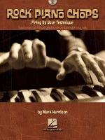 Rock Piano Chops: Firing Up Your Technique (Book)