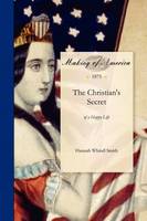 The Christian's Secret of a Happy Life (Paperback)