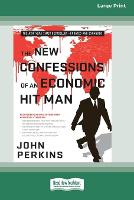 The New Confessions of an Economic Hit Man (Paperback)