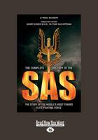 The Complete History of the SAS: The Full Story of the World's Most Famous Elite Fighting Force (Paperback)