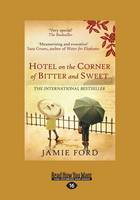 Hotel on the Corner of Bitter and Sweet (Paperback)