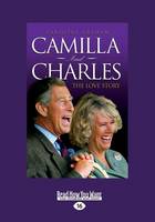 Camilla and Charles - the Love Story (Paperback)