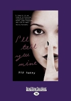 I'll Tell You Mine (Paperback)