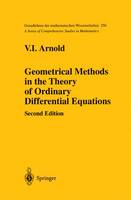 Geometrical Methods in the Theory of Ordinary Differential Equations - Grundlehren der mathematischen Wissenschaften 250 (Paperback)