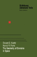 The Geometry of Domains in Space - Birkhäuser Advanced Texts Basler Lehrbücher (Paperback)