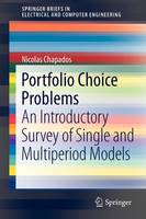 Portfolio Choice Problems: An Introductory Survey of Single and Multiperiod Models - SpringerBriefs in Electrical and Computer Engineering (Paperback)