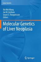 Molecular Genetics of Liver Neoplasia - Cancer Genetics (Paperback)