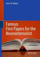 Famous First Papers for the Neurointensivist (Hardback)