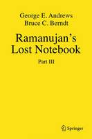 Ramanujan's Lost Notebook: Part III (Hardback)