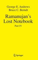 Ramanujan's Lost Notebook: Part IV (Hardback)