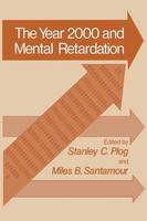 Year 2000 and Mental Retardation - Current Topics in Mental Health (Paperback)