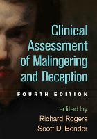 Clinical Assessment of Malingering and Deception, Fourth Edition (Hardback)