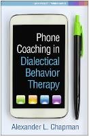 Phone Coaching in Dialectical Behavior Therapy - Guilford DBT (R) Practice Series (Paperback)