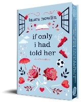 If Only I Had Told Her (Collector's Edition) (Hardback)