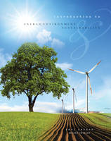 Introduction to Energy Environment and Sustainability (Paperback)