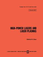 High-Power Lasers and Laser Plasmas / Moshchnye Lazery I Lazernaya Plazma / Мощные Лазеры И Лазерная Плазма - The Lebedev Physics Institute Series 85 (Paperback)