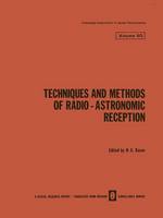 Techniques and Methods of Radio-Astronomic Reception - The Lebedev Physics Institute Series (Paperback)