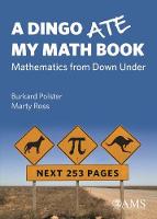 A Dingo Ate My Math Book: Mathematics from Down Under - Monograph Books (Paperback)