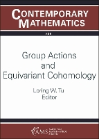 Group Actions and Equivariant Cohomology - Contemporary Mathematics (Paperback)