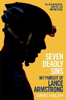 Seven Deadly Sins: My Pursuit of Lance Armstrong (Paperback)