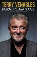 Born to Manage: The Autobiography (Hardback)