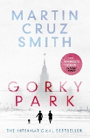 Gorky Park Volume 1 - The Arkady Renko Novels (Paperback)