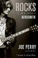 Rocks: My Life in and out of Aerosmith (Paperback)