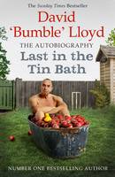 Last in the Tin Bath: The Autobiography (Paperback)