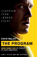 The Program: Seven Deadly Sins - My Pursuit of Lance Armstrong (Paperback)