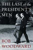 The Last of the President's Men (Paperback)