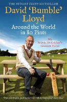 Around the World in 80 Pints: My Search for Cricket's Greatest Places (Paperback)