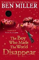 The Boy Who Made the World Disappear (Paperback)