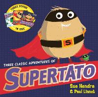 Three Classic Adventures of Supertato: Featuring: Veggies Assemble; Run, Veggies, Run!; Evil Pea Rules (Paperback)