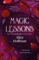 Magic Lessons Volume 1: A Prequel to Practical Magic - The Practical Magic Series (Paperback)