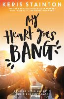 My Heart Goes Bang (Paperback)