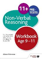 Non-Verbal Reasoning Workbook Age 9-11: For 11+, pre-test and independent school exams including CEM, GL and ISEB (Paperback)